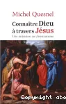 Connaître Dieu à travers Jésus