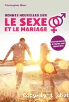 Bonnes nouvelles sur le sexe et le mariage