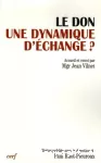 Le don : une dynamique d'échange ?