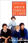 Amour famille et unité