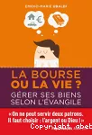 La bourse ou la vie ?