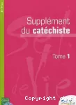 SEL DE VIE supplément du catéchiste : Tome 1