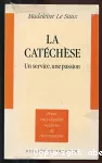 La Catéchèse Un Service, une passion