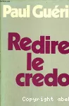 Redire le credo