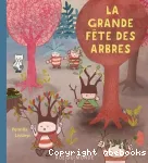 La grande fête des arbres