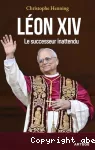 Léon XIV, le successeur inattendu