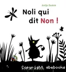 Noli qui dit non !