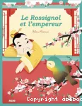 Le Rossignol et l'empereur