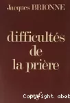 Difficultés de la prière