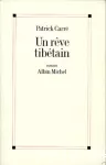 Un rêve tibétain