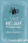 Héloïse pensionnaire de la Légion d'honneur