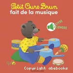 Petit Ours Brun fait de la musique
