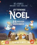 Attendre Noel avec 24 belles histoires
