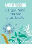 Ce qui rend ma vie plus facile