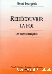 Redécouvrir la foi