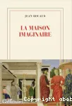 La Maison imaginaire