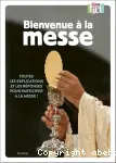 Bienvenue à la messe