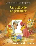 Un p'tit dodo au poulailler