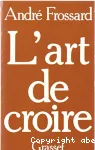 L'art de croire