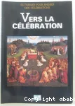 Vers la célébration