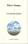 Les heures lentes