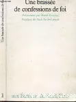 Une brassée de confessions de foi