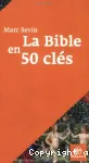 La Bible en 50 clés