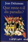 Que reste-t-il du paradis ?