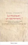 La musique : un sacrements ?