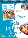 Fais Jaillir la Vie - Album