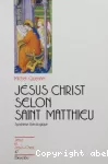 Jésus Christ selon saint Matthieu