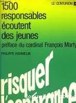 Risquer l'espérance, 1500 responsables écoutent des jeunes