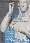 Le signe de croix, synthèse de notre foi