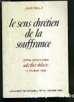 Le sens chrétien de la souffrance humaine