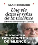 Une vie dans le refus de la violence