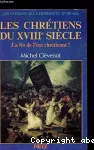 La fin de l'ère chrétienne ? : XVIIIè siècle