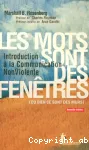 Les mots sont des fenêtres (ou bien ce sont des murs)