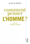 Comment penser l'homme?