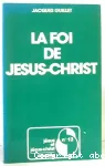 La foi de Jésus-Christ