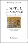 L'Appel du Seigneur : Entretiens sur la vocation