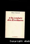 A la croisée des Écritures