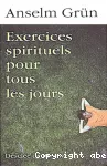 Exercices spirituels pour tous les jours