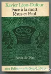 Face à la mort Jésus et Paul