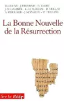 La Bonne Nouvelle de la Résurrection