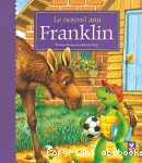 Franklin a un nouvel ami