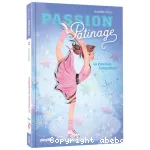 Passion Patinage – La première compétition – Tome 2