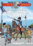 Le clan des Bordesoule. Vol. 40. Le Secret du camp de Boulogne-sur-mer.